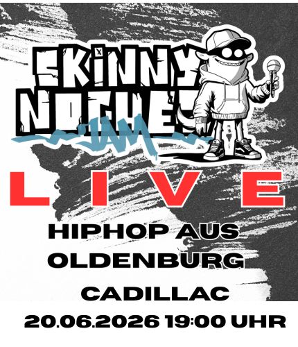 Skinny Nochez Hip Hop Jam