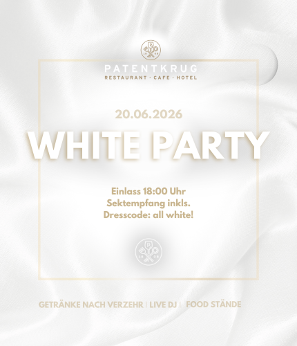 White Party im Patentkrug