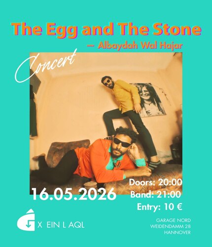 EIN L AQL – The Egg and The Stone - EU Tour