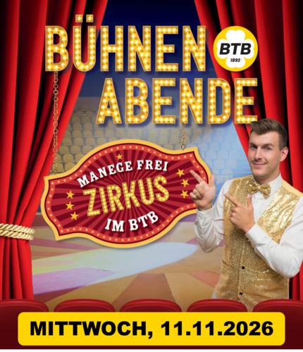 BTB Bühnenabende 2026 - Zirkus