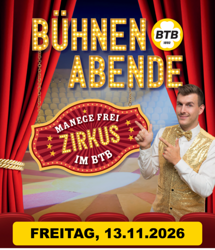 BTB Bühnenabende 2026 - Zirkus