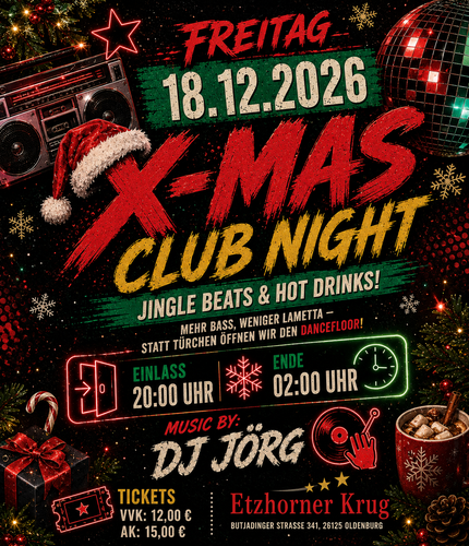 X-MAS CLUB NIGHT IM ETZHORNER KRUG